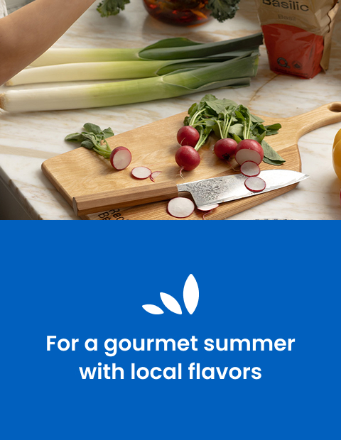 For a gourmet summer with local flavors